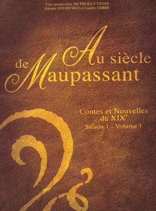 Au siècle de Maupassant