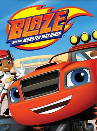 Cartel de Blaze and the Monster Machines
