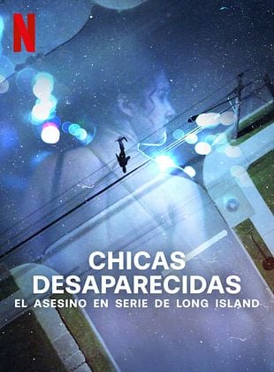 Chicas desaparecidas: El asesino en serie de Long Island