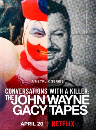 Cartel de Conversaciones con asesinos: Las cintas de John Wayne Gacy