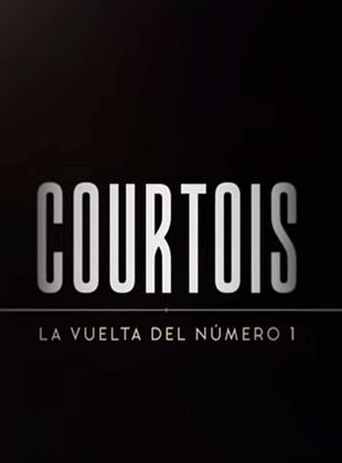 Cartel de Courtois: La vuelta del número 1