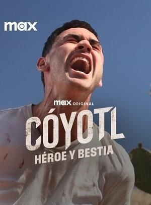 Cóyotl: Héroe y Bestia