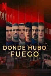 Cartel de Donde hubo fuego