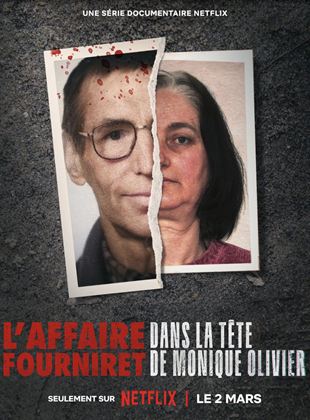 Cartel de El caso Fourniret: Monique Olivier, instrumento del mal