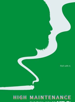 Cartel de High Maintenance