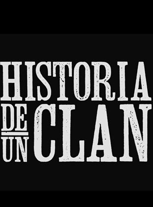 Cartel de Historia de un clan