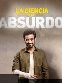 Cartel de La ciencia de lo absurdo