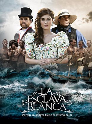 Cartel de La Esclava Blanca