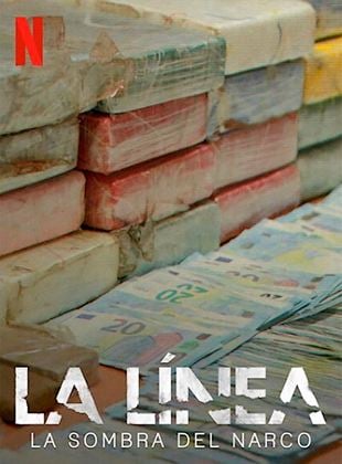 La Línea: La sombra del narco