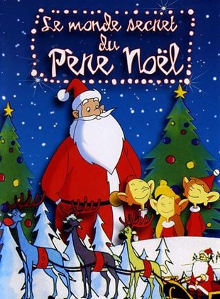 Le Monde secret du Père Noël