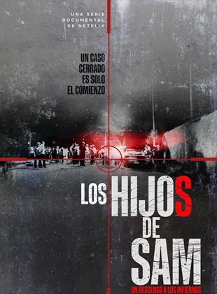 Los Hijos de Sam: Un descenso a los infiernos