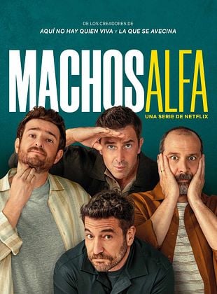 Cartel de Machos Alfa - Temporada 4