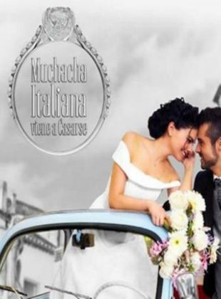Cartel de Muchacha italiana viene a casarse