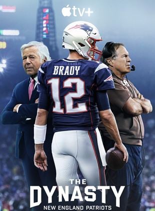 Cartel de New England Patriots: La dinastía