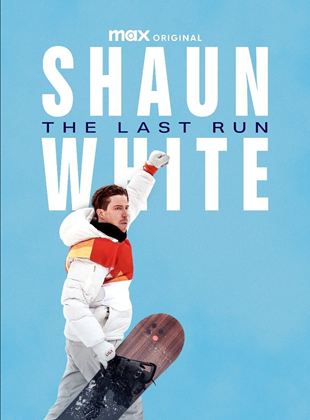 Cartel de Shaun White: La última ronda