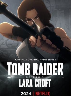 Cartel de Tomb Raider: La leyenda de Lara Croft